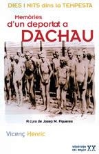 DIES I NITS DINS LA TEMPESTA -MEMORIES D'UN DEPORTAT A DACHA | 9788496035904 | HENRIC, VICENÇ | Llibreria La Gralla | Llibreria online de Granollers