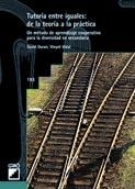 TUTORIA ENTRE IGUALES DE LA TEORIA A LA PRACTICA | 9788478273195 | DURAN, D.; VIDAL, V. | Llibreria La Gralla | Librería online de Granollers