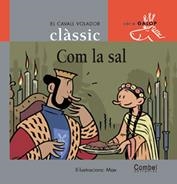 COM LA SAL (EL CAVALL VOLADOR CLASSIC; GALOP 4) | 9788478647828 | GRIMM, WILHELM I JACOB | Llibreria La Gralla | Librería online de Granollers