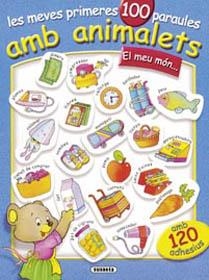 MEVES PRIMERES 100 PARAULES AMB ANIMALETS. MEU MON | 9788430538621 | AAVV | Llibreria La Gralla | Llibreria online de Granollers