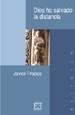 DIOS HA SALVADO LA DISTANCIA | 9788474906950 | PRADES, JAVIER | Llibreria La Gralla | Librería online de Granollers