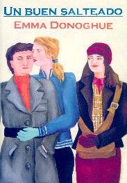 BUEN SALTEADO, UN (SALIR DEL ARMARIO 57) | 9788495346445 | DONOGHUE, EMMA | Llibreria La Gralla | Llibreria online de Granollers