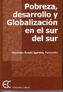 POBREZA, DESARROLLO Y GLOBALIZACION EN EL SUR DEL SUR | 9788488944979 | MUAKUKU RONDO IGAMBO, FERNANDO | Llibreria La Gralla | Librería online de Granollers