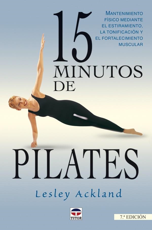 15 MINUTOS DE PILATES | 9788479024161 | ACKLAND, LESLEY | Llibreria La Gralla | Librería online de Granollers