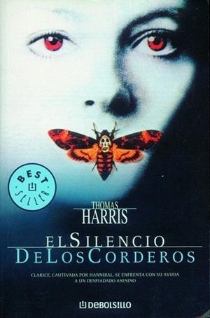 SILENCIO DE LOS CORDEROS, EL (DEBOLSILLO BESTSELLER 484/2) | 9788497599368 | HARRIS, THOMAS | Llibreria La Gralla | Librería online de Granollers