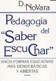 PEDAGOGIA DEL SABER ESCUCHAR | 9788427714397 | NOVARA, DANIELE | Llibreria La Gralla | Librería online de Granollers