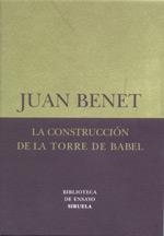 CONSTRUCCION TORRE DE BABEL, LA (BIBLIO. ENSAYO-18) | 9788478447176 | BENET, JUAN | Llibreria La Gralla | Llibreria online de Granollers