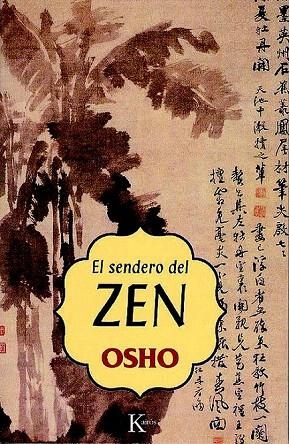 SENDERO DEL ZEN, EL | 9788472455566 | OSHO | Llibreria La Gralla | Llibreria online de Granollers