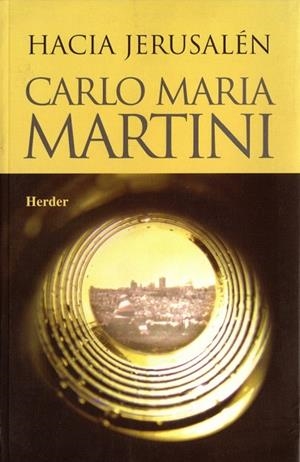 HACIA JERUSALEM | 9788425423215 | MARTINI, CARLO MARIA | Llibreria La Gralla | Llibreria online de Granollers