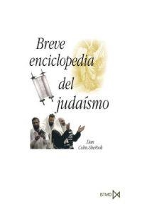 BREVE ENCICLOPEDIA DEL JUDAISMO | 9788470904080 | COHN SHERBOK, DAN | Llibreria La Gralla | Librería online de Granollers