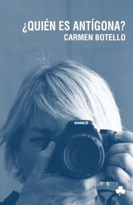 QUIEN ES ANTIGONA | 9788493176143 | BOTELLO, CARMEN | Llibreria La Gralla | Librería online de Granollers