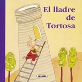 LLADRE DE TORTOSA, EL (RONDALLES) | 9788430541775 | GINESTA, MONTSE | Llibreria La Gralla | Llibreria online de Granollers