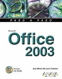 OFFICE 2003 PASO A PASO | 9788441516571 | DELGADO, JOSE MARIA | Llibreria La Gralla | Librería online de Granollers