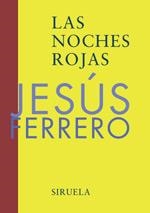 NOCHES ROJAS (LT-175) | 9788478447633 | FERRERO, JESUS | Llibreria La Gralla | Librería online de Granollers