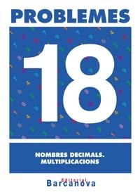 Q.PROBLEMES 18. NOMBRES DECIMALS. MULTIPLICACIONS | 9788448914370 | PASTOR FERNÁNDEZ, ANDREA/RUIZ CASADO, FRANCISCO/ESCOBAR PASTOR, DIONISIO/MAYORAL PASTOR, ESTHER | Llibreria La Gralla | Llibreria online de Granollers