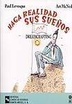 HAGA REALIDAD SUS SUEÑOS | 9788480046220 | LEVESQUE, PAUL | Llibreria La Gralla | Librería online de Granollers
