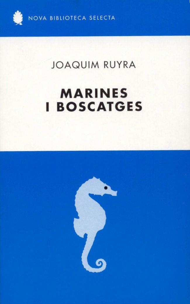 MARINES I BOSCATGES (NOVA BIBLIOTECA SELECTA 1) | 9788429753608 | RUYRA, JOAQUIM | Llibreria La Gralla | Llibreria online de Granollers