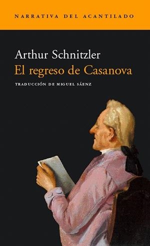REGRESO DE CASANOVA, EL (NAC-62) | 9788496136458 | SCHNITZLER, ARTHUR | Llibreria La Gralla | Librería online de Granollers