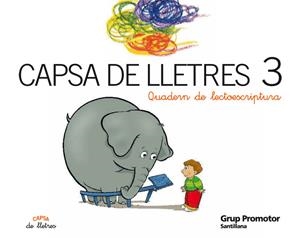 CAPSA DE LLETRES 3 QUADERN DE LECTOESCRIPTURA | 9788484359340 | VARIOS AUTORES | Llibreria La Gralla | Librería online de Granollers