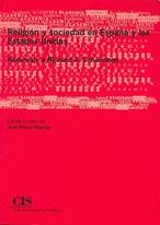 RELIGION Y SOCIEDAD EN ESPAÑA Y LOS ESTADOS UNIDOS | 9788474763560 | PEREZ VILARIÑO, JOSE | Llibreria La Gralla | Librería online de Granollers