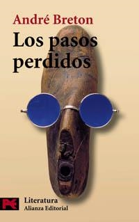 PASOS PERDIDOS, LOS (ALIANZA BOLSILLO L 5641) | 9788420656199 | BRETON, ANDRE | Llibreria La Gralla | Llibreria online de Granollers