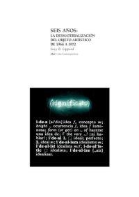 SEIS AÑOS. LA DESMATERIALIZACION DEL OBJETO ARTISTICO | 9788446011750 | LIPPARD, LUCY R. | Llibreria La Gralla | Librería online de Granollers