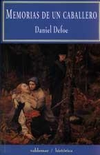 MEMORIAS DE UN CABALLERO (HISTORICA 20) | 9788477024644 | DEFOE, DANIEL | Llibreria La Gralla | Librería online de Granollers