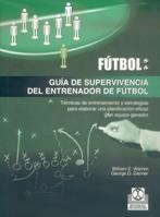 FUTBOL GUIA SUPERVIVENCIA DEL ENTRENADOR | 9788480197106 | WARREN, WILLIAM E.; DANNER, GEORGE D. | Llibreria La Gralla | Librería online de Granollers
