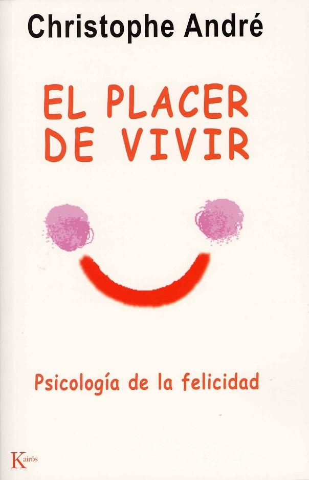 PLACER DE VIVIR, EL | 9788472455627 | ANDRE, CHRISTOPHE | Llibreria La Gralla | Librería online de Granollers