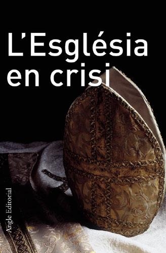 ESGLESIA EN CRISI, L' | 9788496103566 | DIVERSOS | Llibreria La Gralla | Librería online de Granollers