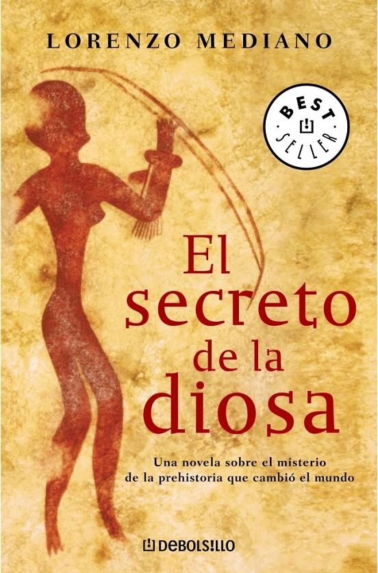 SECRETO DE LA DIOSA, EL (DB BESTSELLER 575) | 9788497932677 | MEDIANO, LORENZO | Llibreria La Gralla | Librería online de Granollers