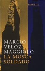 MOSCA SOLDADO, LA (LT 177) | 9788478447404 | VELOZ MAGGIOLO, MARCIO | Llibreria La Gralla | Llibreria online de Granollers