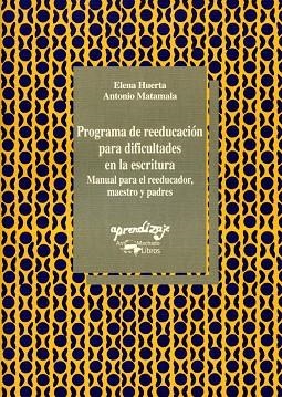 PROGRAMA DE REEDUCACION PARA DIFICULTADES EN LA ES | 9788477740285 | HUERTA, E. | Llibreria La Gralla | Llibreria online de Granollers