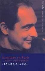 ERMITAÑO EN PARIS | 9788478447947 | CALVINO, ITALO | Llibreria La Gralla | Librería online de Granollers