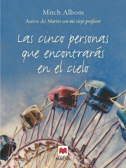 CINCO PERSONAS QUE ENCONTRARAS EN EL CIELO, LAS | 9788496231146 | ALBOM, MITCH | Llibreria La Gralla | Llibreria online de Granollers