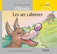 SET CABRETES, LES -PAL- (CAVALL VOLADOR CLASSIC; PAS 4) | 9788478647620 | GRIMM, WILHELM I JACOB | Llibreria La Gralla | Librería online de Granollers