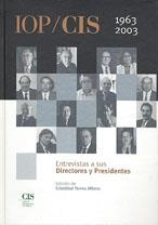 IOP/CIS 1963-2003. ENTREVISTAS A SUS DIRECTORES Y PRESIDENTE | 9788474763591 | TORRES ALBERO, CRISTOBAL | Llibreria La Gralla | Librería online de Granollers