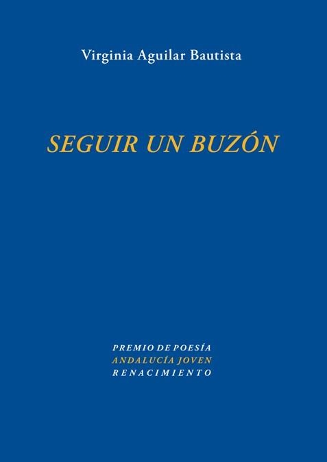 SEGUIR UN BUZÓN | 9788484725022 | AGUILAR BAUTISTA, VICTORIA | Llibreria La Gralla | Librería online de Granollers