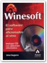 WINESOFT. EL SOFTWARE PARA AFICIONADOS AL VINO (+CD) | 9788497351201 | SEGARRA, ORIOL | Llibreria La Gralla | Librería online de Granollers