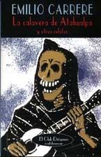 CALAVERA DE ATAHUALPA Y OTROS RELATOS, LA (CD-212) | 9788477024668 | CARRERE, EMILIO | Llibreria La Gralla | Librería online de Granollers