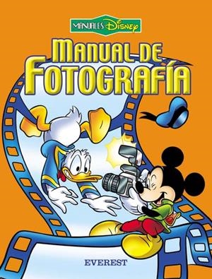 MANUAL DE FOTOGRAFIA. MANUALES DISNEY | 9788424186418 | WALT DISNEY COMPANY | Llibreria La Gralla | Librería online de Granollers