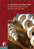 ORGANIZACIÓN DEL TRABAJO ESCOLAR, LA | 9788478279067 | MONICA GATHER THURLER, OLIVER MAULINI | Llibreria La Gralla | Llibreria online de Granollers