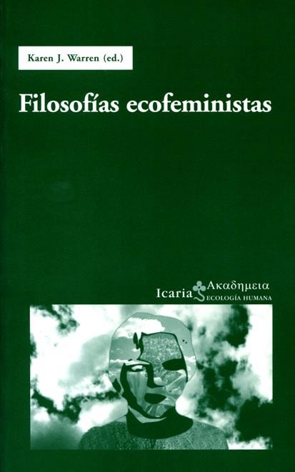 FILOSOFIAS ECOFEMINISTAS | 9788474266832 | WARREN, KAREN, J. | Llibreria La Gralla | Llibreria online de Granollers