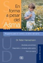 EN FORMA A PESAR DEL ASMA | 9788489897830 | HANNEMANN, PETER | Llibreria La Gralla | Librería online de Granollers