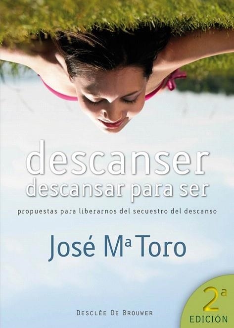 DESCANSER.DESCANSAR PARA SER | 9788433024510 | TORO, JOSÉ Mª | Llibreria La Gralla | Llibreria online de Granollers