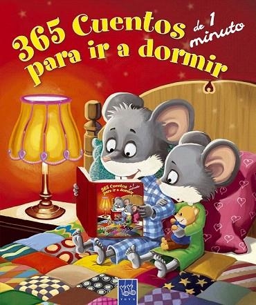 365 CUENTOS DE 1 MINUTO PARA IR A DORMIR | 9788408095163 | YOYO | Llibreria La Gralla | Llibreria online de Granollers