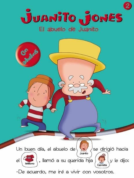 ABUELO DE JUANITO, EL (CON ADHESIVOS - JUANITO JONES) | 9788439207917 | ALCANTARA, RICARDO / GUSTI | Llibreria La Gralla | Llibreria online de Granollers