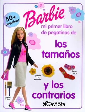 BARBIE. LOS TAMAÑOS Y LOS CONTRARIOS (LIBRO DE PEGATINAS) | 9788439202820 | Llibreria La Gralla | Librería online de Granollers