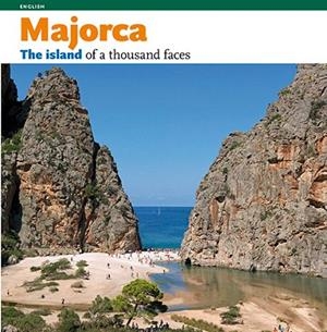 MALLORCA. THE ISLAND OF A THOUSAND FACES | 9788484780724 | HERRANZ HAMMER, ALBERT | Llibreria La Gralla | Librería online de Granollers
