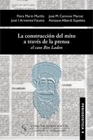 CONSTRUCCION DEL MITO A TRAVES DE LA PRENSA, LA. CASO BIN LA | 9788496082144 | A.A.V.V. | Llibreria La Gralla | Librería online de Granollers